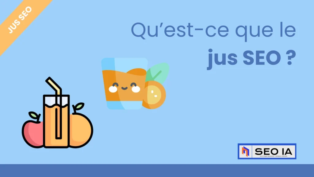 Qu'est-ce que le jus seo