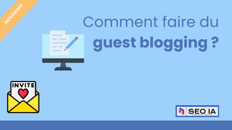 Lire la suite à propos de l’article Utiliser le guest blogging pour obtenir des backlinks gratuit : le guide