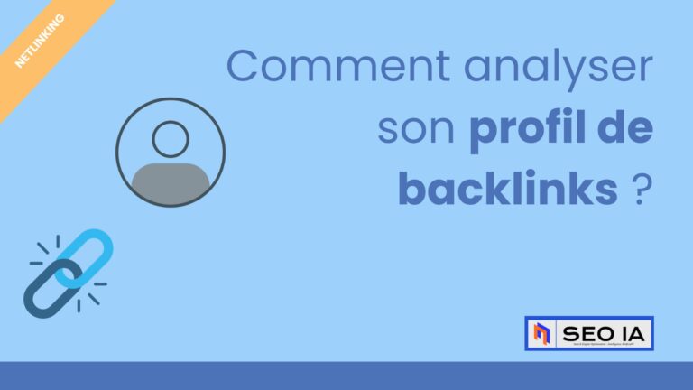 Lire la suite à propos de l’article Comment analyser son profil de backlinks ?