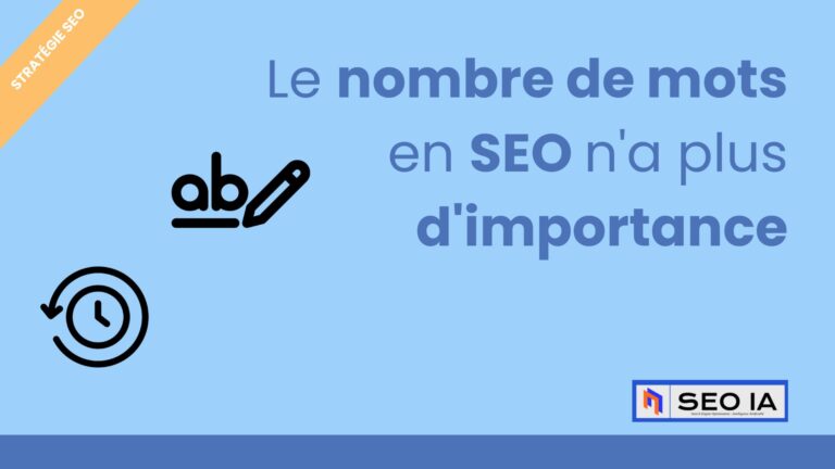 Lire la suite à propos de l’article Le nombre de mots en SEO n&rsquo;a plus d&rsquo;importance